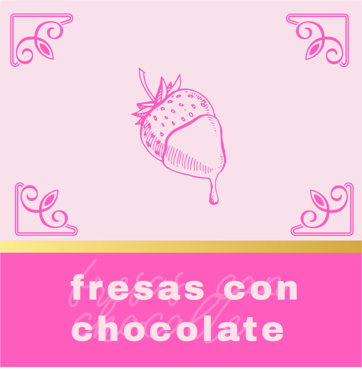 Fresas con Chocolate