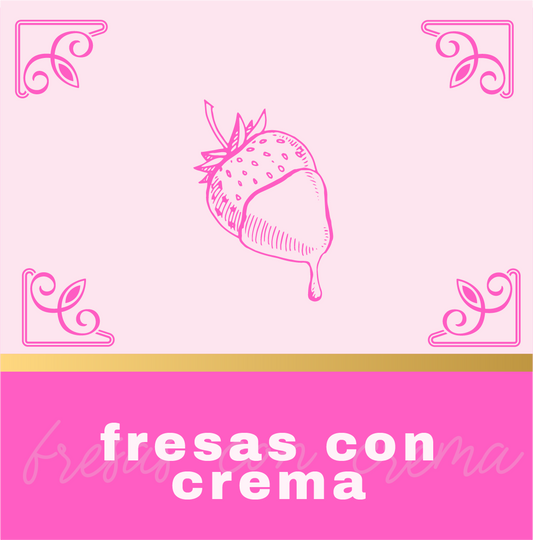 Fresas con Crema